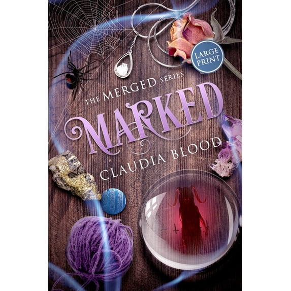 Merged Marked: A supernatural post apocalyptic fantasy with a touch of romance, (Paperback)