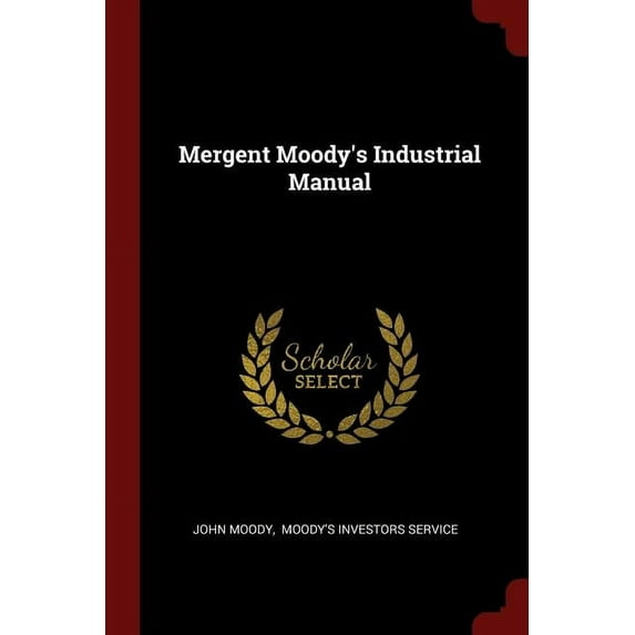 Mergent Moody's Industrial Manual (Paperback)