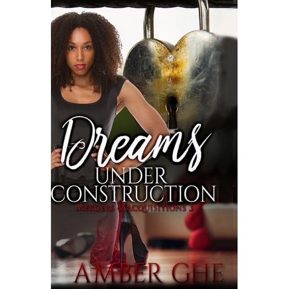 Mergers & Acquisitions: Dreams Under Construction: M & a Book 3 (Paperback)
