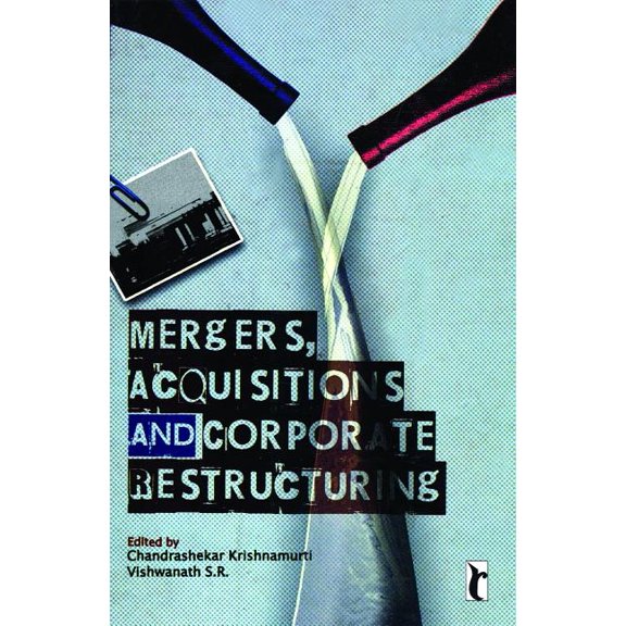 Mergers, Acquisitions and Corporate Restructuring Paperback