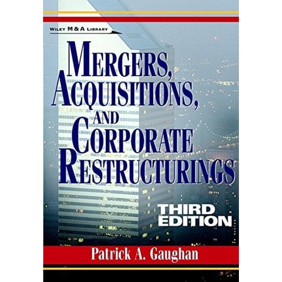 Pre-Owned Mergers, Acquisitions, and Corporate Restructurings (Wiley Mergers and Acquisitions Library) (Hardcover) 9780471121961