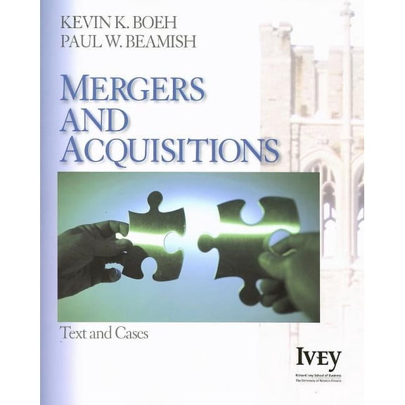 Mergers and Acquisitions: Text and Cases, (Paperback)