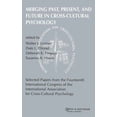 thumbnail image 1 of Merging Past, Present, and Future in Cross-Cultural Psychology, (Hardcover), 1 of 1