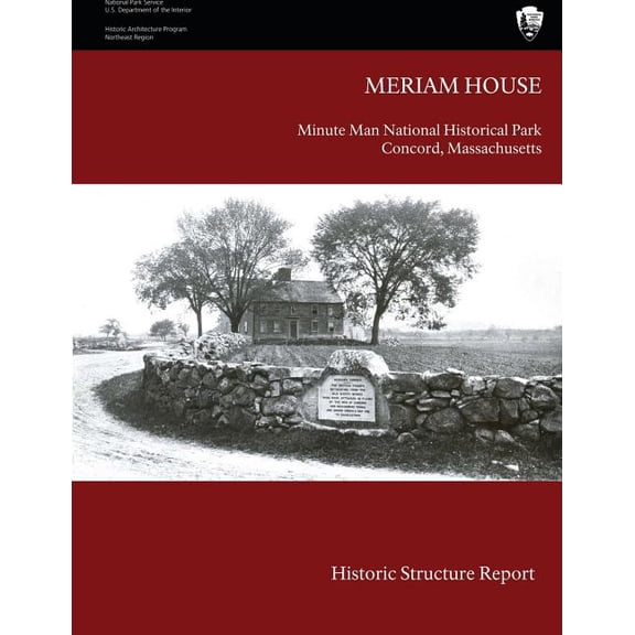 The Meriam House: Historic Structure Report