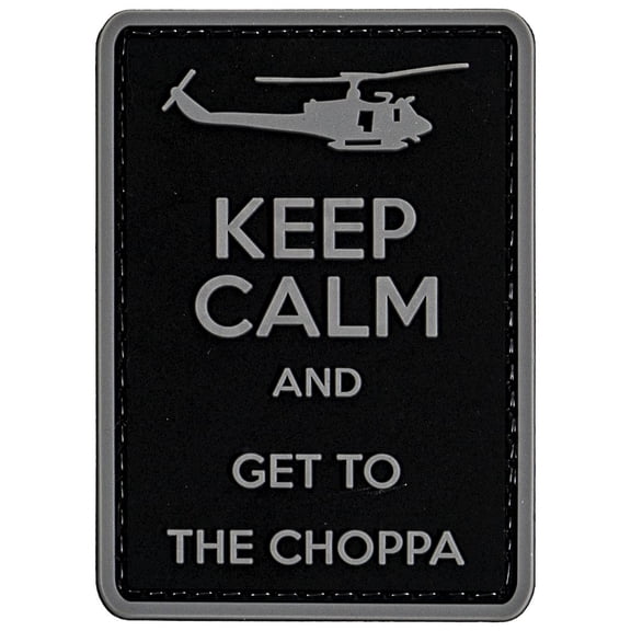 Merica Life Keep Calm and Get to the Choppa PVC Patch, Black and Gray, 2 x 3, CH