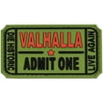 thumbnail image 1 of Merica Life Valhalla Admit One, Die Histroric, Live Again PVC Patch, Green, 3 x 1.6, 1 of 2