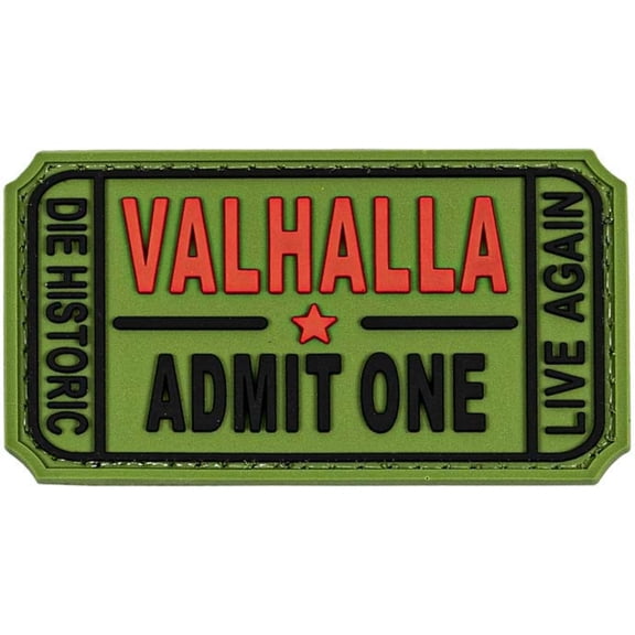 Merica Life Valhalla Admit One, Die Histroric, Live Again PVC Patch, Green, 3 x 1.6