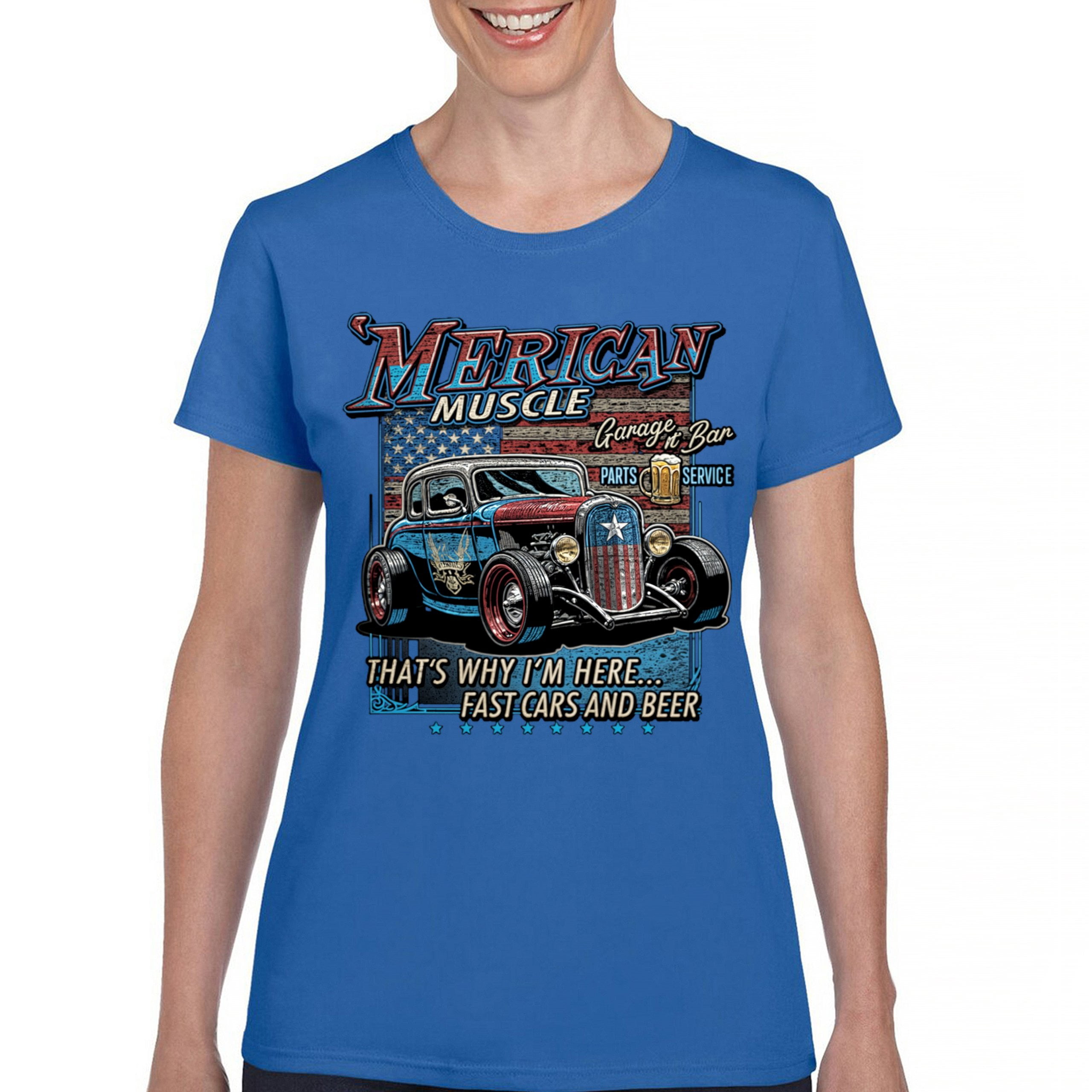 T-shirt Femme Tee Hunt - Américan Muscle Fast Cars And Beer - Hot Rod - Neuf