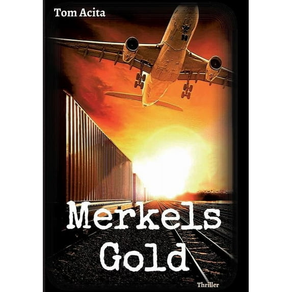 Merkels Gold (Paperback)