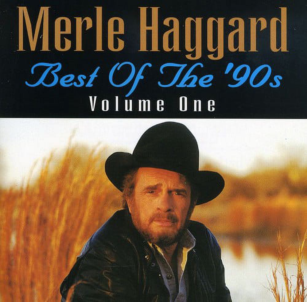 Merle Haggard - Best Of The 90's Volume 1 - Country - CD - Walmart.com