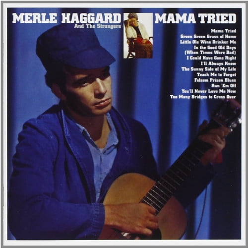 CAPITOL NASHVILLE Merle Haggard - Mama Tried - Music & Performance - Vinyl