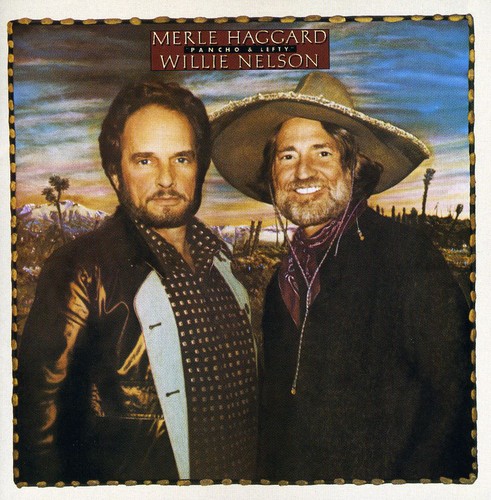 MERLE HAGGARD; WILLIE NELSON Merle Haggard - Pancho and Lefty - Music & Performance - CD