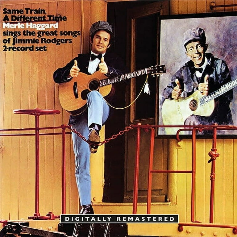 Merle Haggard - Same Train, A Different Time - Music Merle Haggard - Same Train, A Different Time - Music