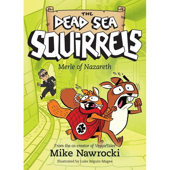 Merle Of Nazareth (The Dead Sea Squirrels #7)