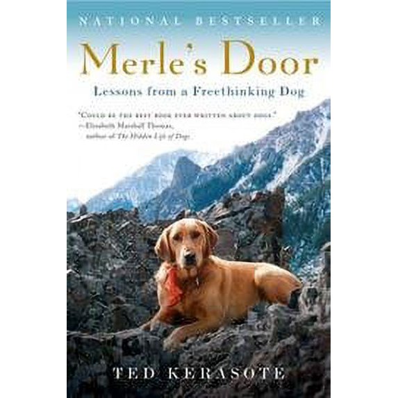 Pre-Owned Merle's Door - Lessons From A Freethinking Dog (Paperback) 0739491156 9780739491157