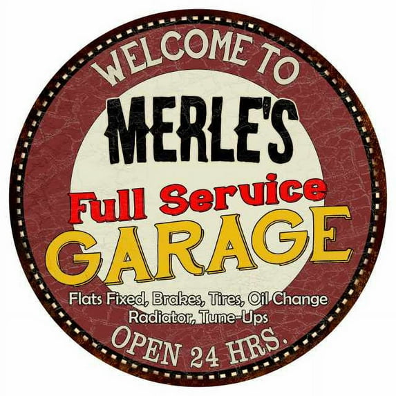 Merle's Full Service Garage 14" Round Metal Sign Man Cave Decor 100140037207