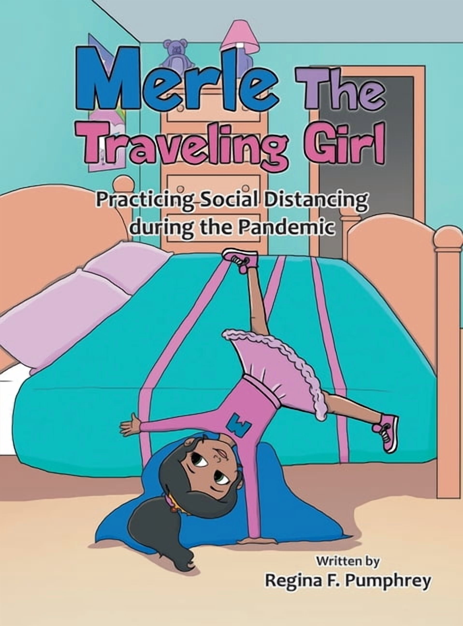 Merlie Mart Merle the Traveling Girl: Practicing Social Distancing During the ...