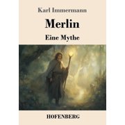 Merlin Eine Mythe, Paperback