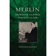 Merlin Knowledge and Power Through the Ages, Paperback