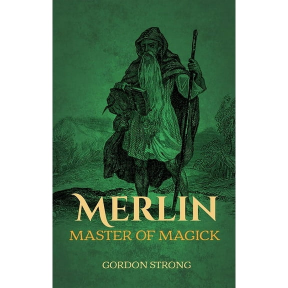 Merlin: Master of Magick, (Paperback)