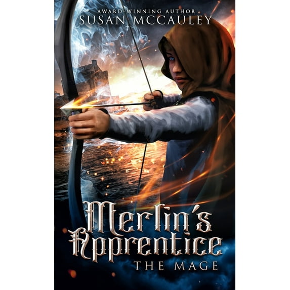 Merlin's Apprentice: The Mage, (Paperback)