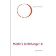 thumbnail image 1 of Merlin's ErzÃ¤hlungen II: Episode II, (Paperback), 1 of 1