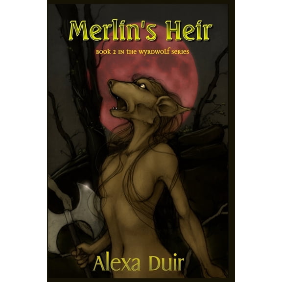 Wyrdwolf Merlin's Heir, Book 2, (Paperback)