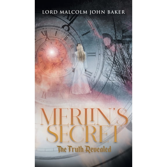 Merlin's Secret: The Truth Revealed, (Hardcover)