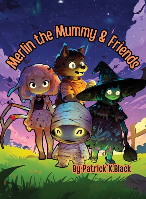 Merlin the Mummy & Friends, (Hardcover)