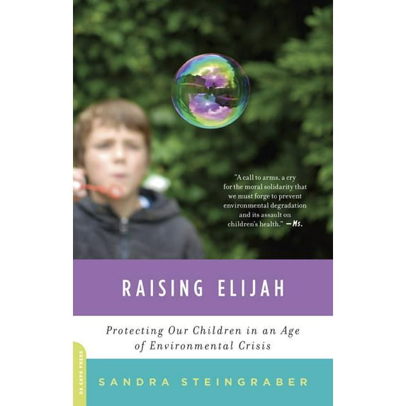 Merloyd Lawrence Book Raising Elijah: Protecting Our Children in an Age of Environmental Crisis, (Paperback)