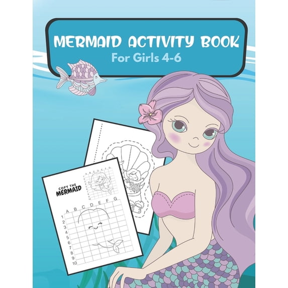 Mermaid Activity Book For Girls 4-6: Coloring, Scissor Skills Activity, Mazes, Shadow Matching, Find the Differences And, (Paperback)