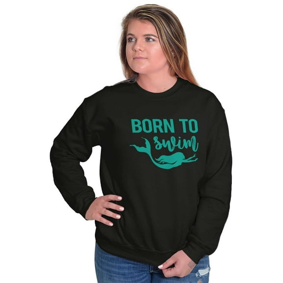 Mermaid Born to Swim Cute Water Lover Women Crewneck Sweatshirt Brisco Brands S