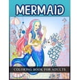 thumbnail image 1 of Mermaid Coloring Book For Adults: Magical Coloring Book For Girls, Women For Stress Relief (Paperback), 1 of 1