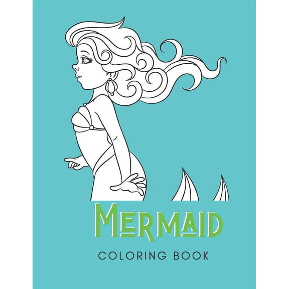 Mermaid Coloring Book: For Adults with Depression - 30 Pages - Made In USA - Paperback- 8.5x11 Size, (Paperback)
