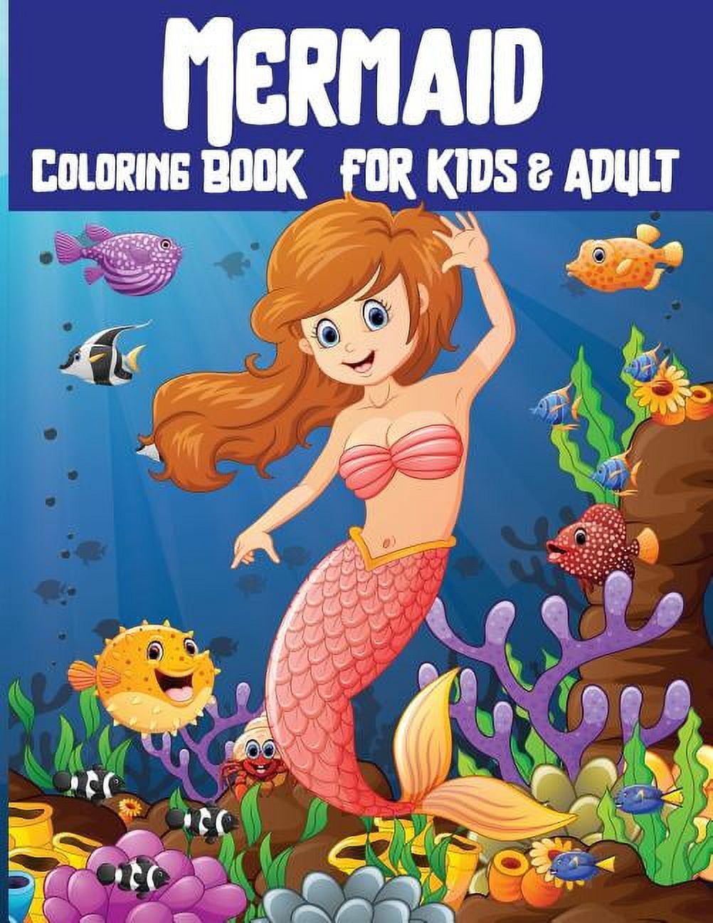 Mermaid Coloring Book for Kids & Adult: Mermaid Coloring Book for Kids, Adults and Teens Cute Creative Mermaid Relaxing, Inspiration for Grown-Ups (Paperback)