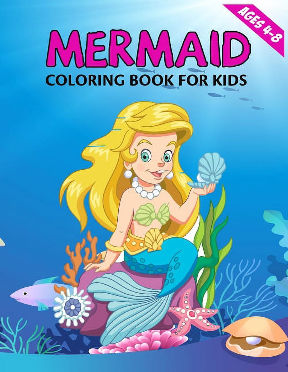 Mermaid Coloring Book for Kids Ages 4-8: A cute mermaid coloring
