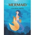 thumbnail image 1 of Mermaid Coloring Book : Mindfulness and Amazing Mermaid Coloring Book for Kids Ages 4-8 - A Coloring and Activity Book for Kids. (Paperback), 1 of 1