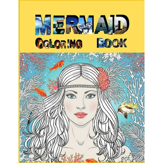 Mermaid Coloring Book : The Ultimate Relaxation and stress relieve mermaid coloring book (Paperback)