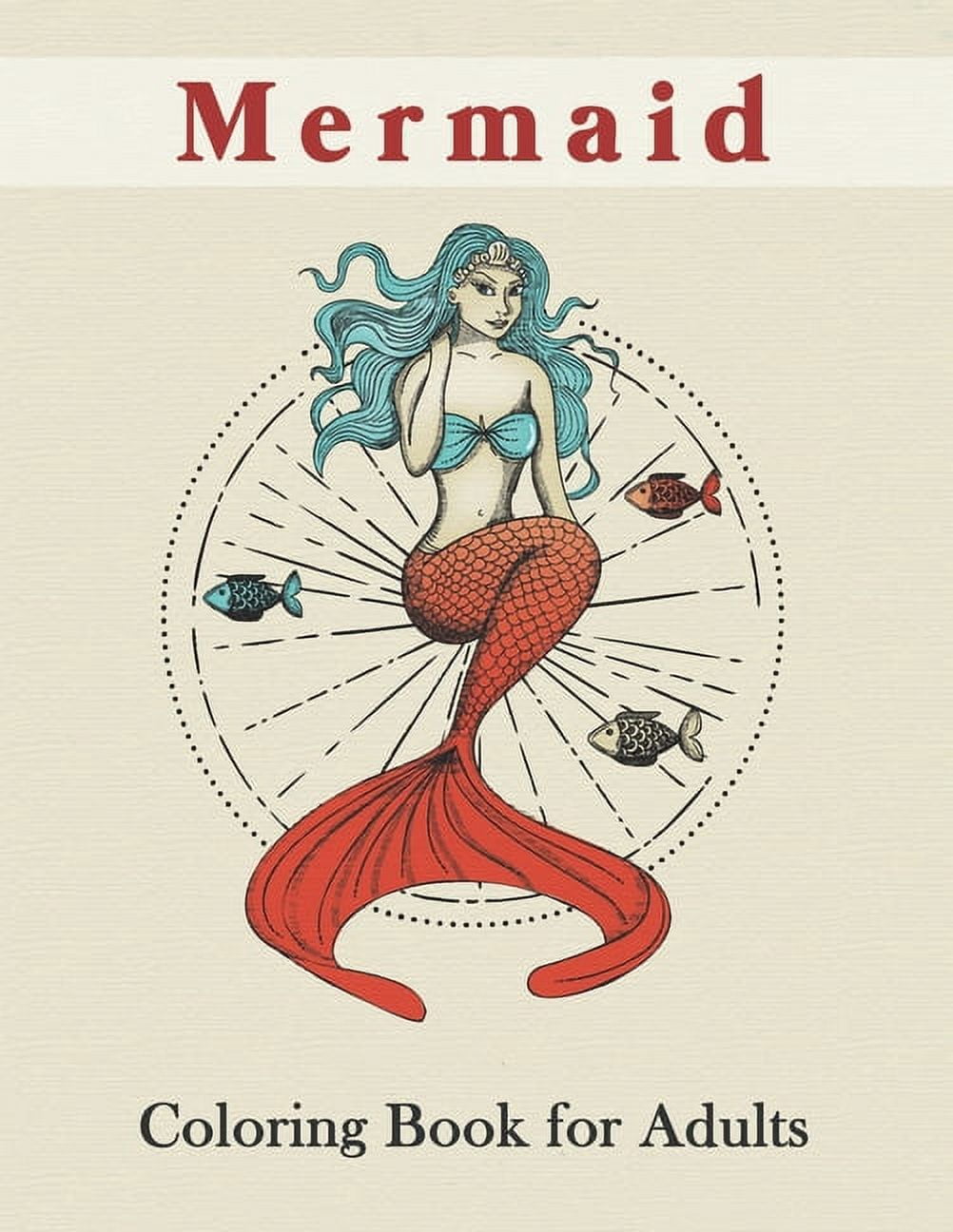 Mermaid Coloring Book for Adults : An Adult Coloring Book with Cute Mermaids for Relaxation, Fantasy Adult Coloring Books (Paperback)