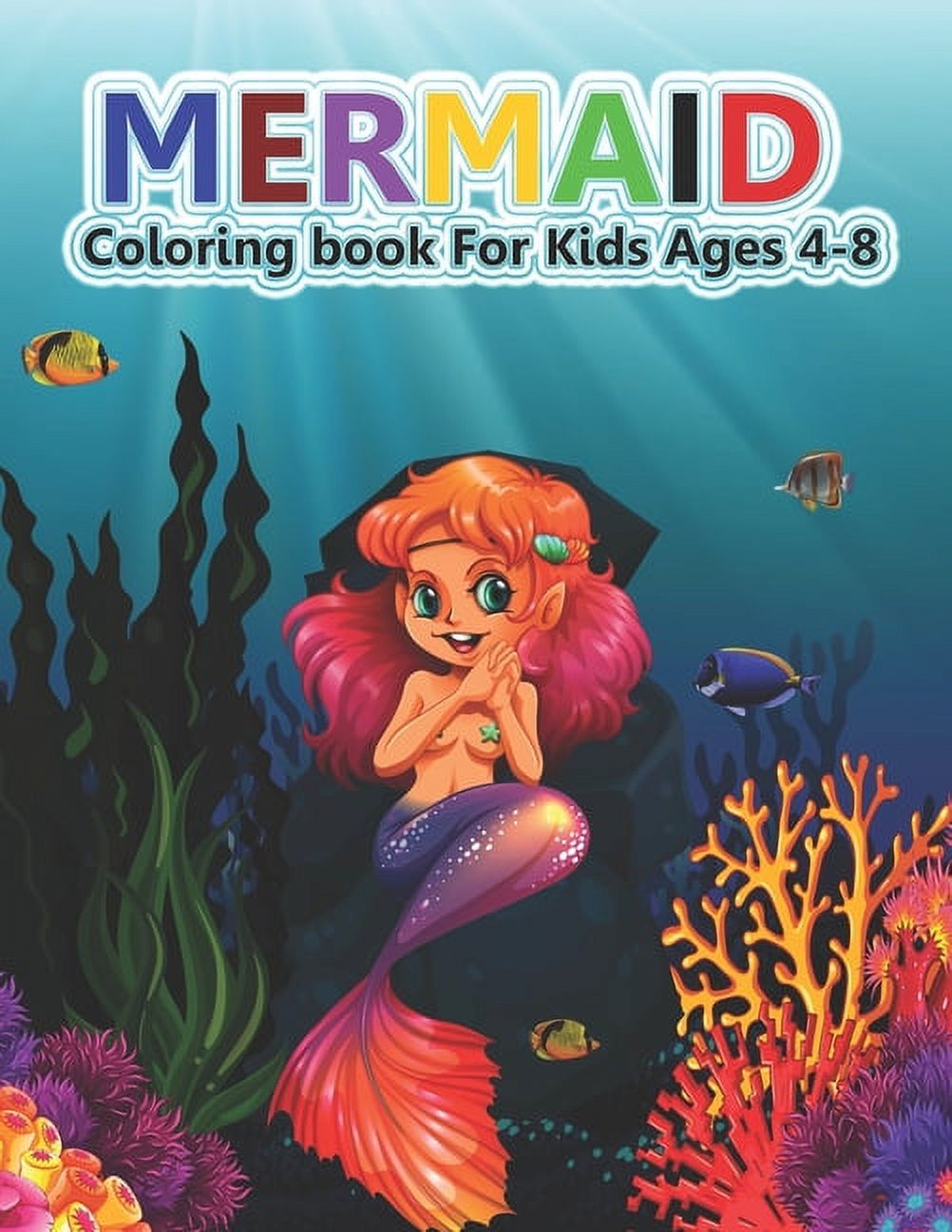 Mermaid Coloring Book For Kids Ages 4 8 A Cute Mermaid Coloring Pages 