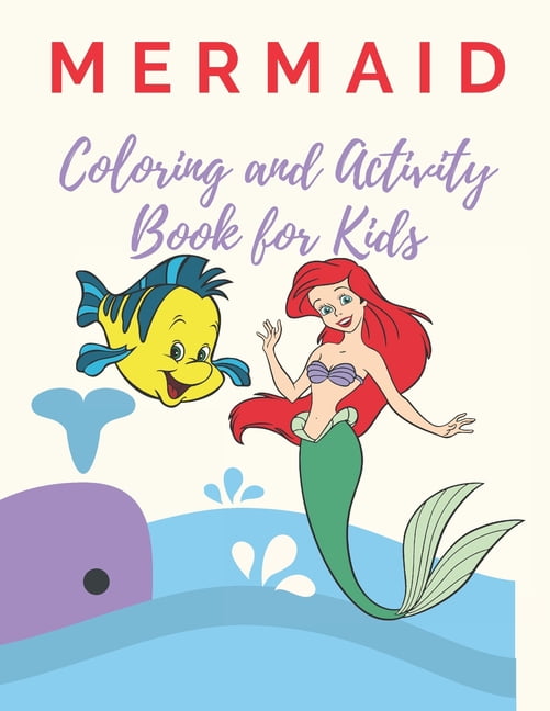 Mermaid Coloring and Activity Book for Kids: Coloring, Mazes, Word Search, and More! for Kids 4-8, 8-12 ((Kids Activity , (Paperback)