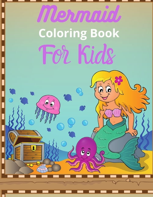 Mermaid Coloring book for Kids : Mindfulness mermaids coloring book for kids, Under the Sea ...
