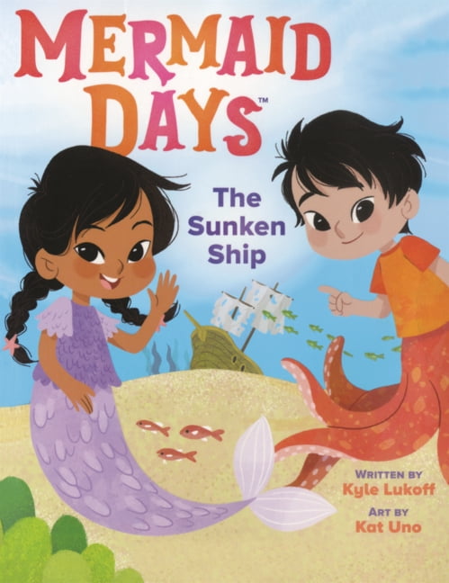 Mermaid Days Sunken Ship, (Hardcover)