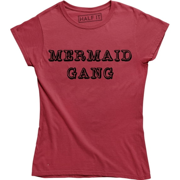 Mermaid Gang Fashion Hipster Part Time Mermaid Lover Women's T-Shirt