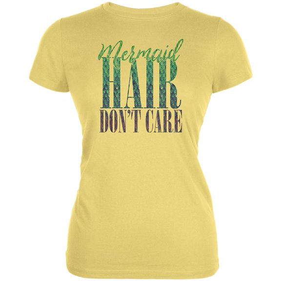 Mermaid Hair Don't Care Juniors Soft T Shirt Yellow MD
