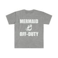thumbnail image 1 of Mermaid Off duty Unisex T-shirt S-3XL, 1 of 2