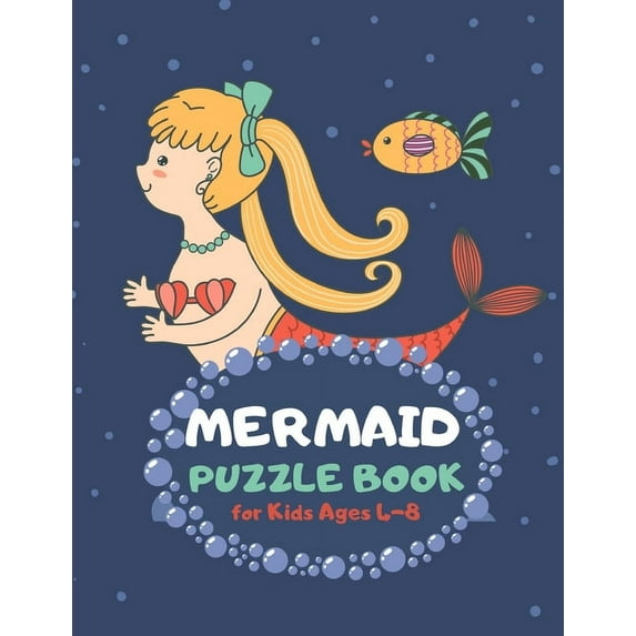 Mermaid Puzzle Book for Kids Ages 4-8 : Ocean Theme A Fun Kid Workbook Game for Learning, Coloring, Mazes, Sudoku and More! Best Holiday and Birthday Gift Idea (Paperback)
