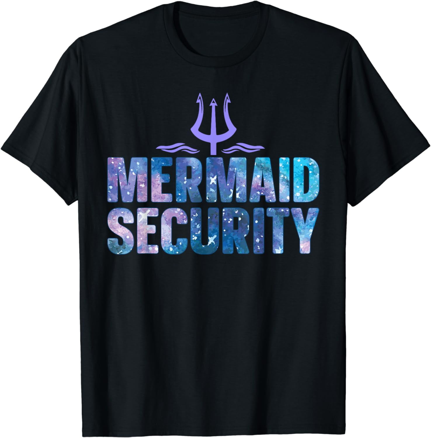 Mermaid Security Funny Dad Mermaid Family Mermaid Squad T-Shirt ...