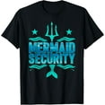 thumbnail image 1 of Mermaid Security Squad Matching Trident Birthday Love Merman T-Shirt tee, 1 of 4