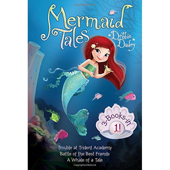 Pre-Owned Mermaid Tales 3-Books-In-1!: Trouble at Trident Academy; Battle of the Best Friends; A Whale of a Tale Paperback